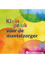 Klein geluk voor de mantelzorger Inge Jager, Maria Grijpma, Boeken, Verzenden, Gelezen