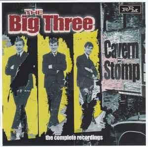 cd - The Big Three - Cavern Stomp: The Complete Recordings, Verzenden, Zo goed als nieuw