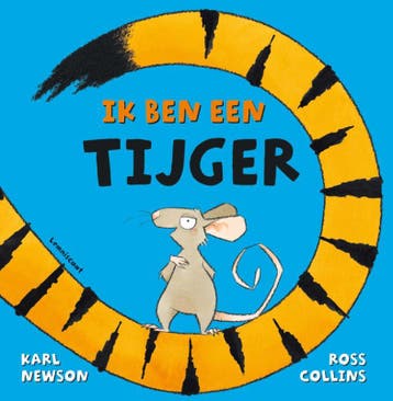 Ik ben een tijger - Karl Newson 9789047711759, Verzenden, Zo goed als nieuw, Karl Newson