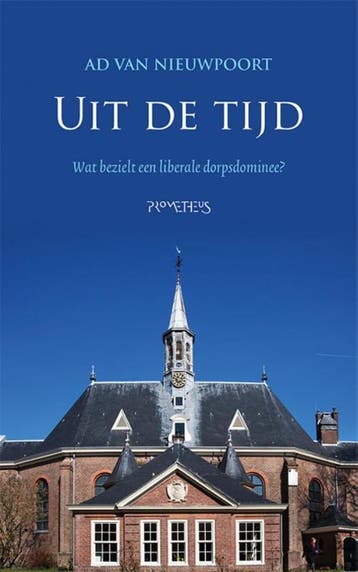 Uit de tijd - Ad van Nieuwpoort 9789044632170, Verzenden, Gelezen, Ad van Nieuwpoort