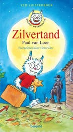 Zilvertand / Dolfje Weerwolfje / 3 9789025874810, Verzenden, Gelezen, Paul van Loon