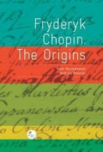 Fryderyk Chopin 9788361142331 Piotr Mysakowski, Boeken, Verzenden, Zo goed als nieuw, Piotr Mysakowski
