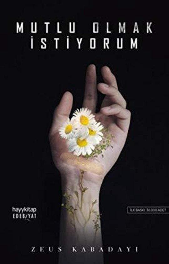 Mutlu Olmak Istiyorum 9786057674166 Zeus Kabadayi, Boeken, Literatuur, Gelezen, Verzenden