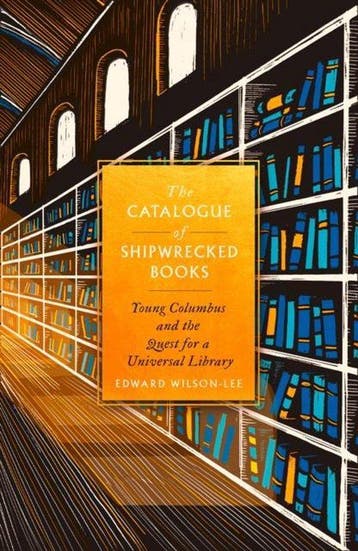 The Catalogue of Shipwrecked Books - Edward Wilson-Lee, Verzenden, Gelezen, Edward Wilson-Lee
