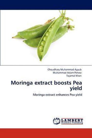 9783848487028 Moringa extract boosts Pea yield, Verzenden, Nieuw, Choudhary Muhammad Ayyub