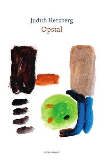 Opstal | 9789463362658 | Judith Herzberg, Boeken, Ophalen of Verzenden, Zo goed als nieuw, Judith Herzberg
