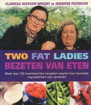 Two fat ladies - van eten - Wright Clarissa Dickson, Verzenden, Gelezen