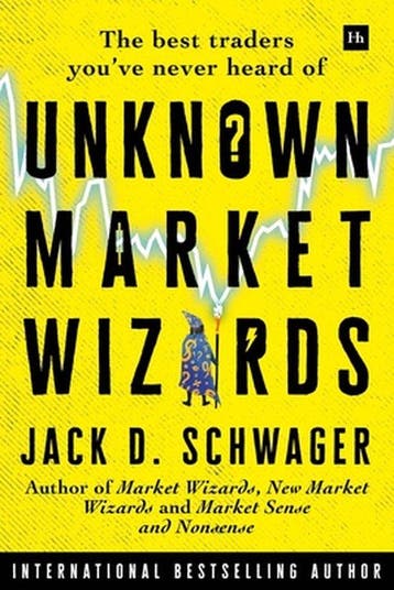 Unknown Market Wizards The best traders youve never heard, Verzenden, Zo goed als nieuw, Jack D. Schwager