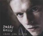 cd single - Paddy Kelly - When You Sleep, Verzenden, Zo goed als nieuw, Pop