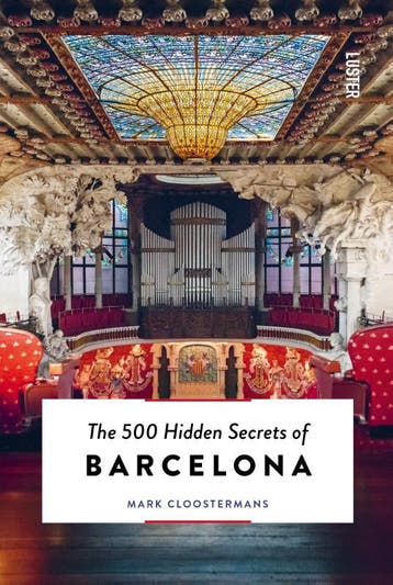 The 500 Hidden Secrets Of Barcelona | Mark Cloostermans, Ophalen of Verzenden, Nieuw, Mark Cloostermans