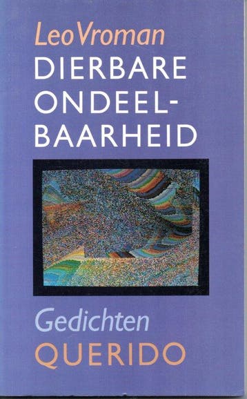 Dierbare ondeelbaarheid - Vroman 9789021486895, Boeken, Verzenden, Gelezen, Vroman
