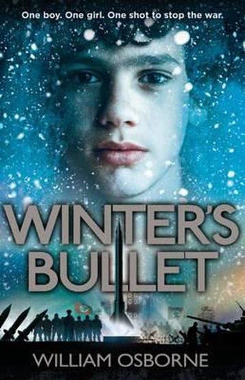 Winters Bullet - William Osborne 9781909489769, Verzenden, Zo goed als nieuw, William Osborne