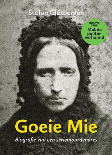 9789059974173 Goeie Mie Stefan Glasbergen, Boeken, Verzenden, Nieuw, Stefan Glasbergen
