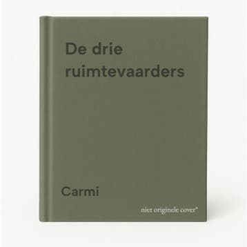 De drie ruimtevaarders - Carmi 9789035106598, Verzenden, Gelezen, Carmi