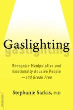 9780738284668 Gaslighting Recognize Manipulative and Emot..., Verzenden, Nieuw, Stephanie Moulton Sarkis