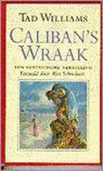 Calibans wraak - T. Williams 9789024522897, Verzenden, Gelezen, T. Williams