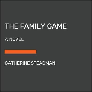 The Family Game - Catherine Steadman 9780593632062, Verzenden, Gelezen, Catherine Steadman