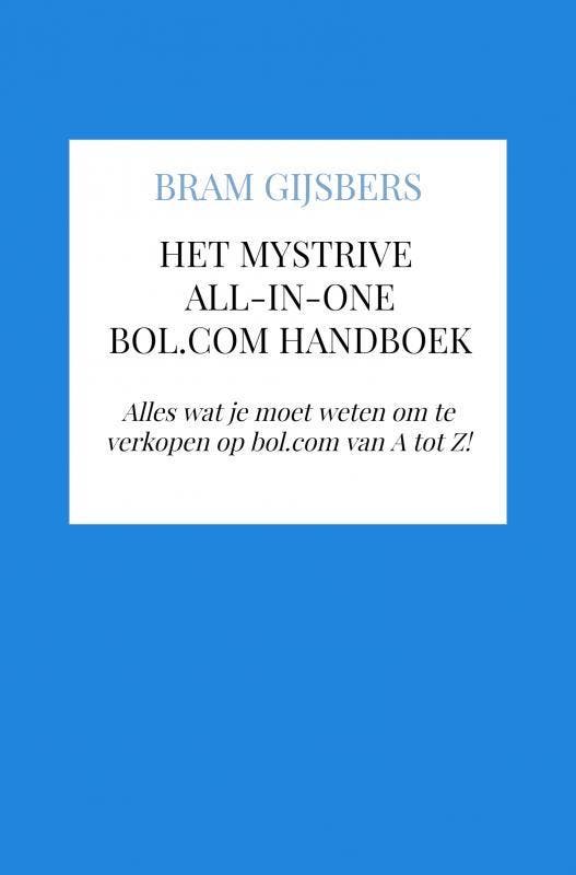 Het Mystrive All-In-One Bol.Com Handboek | Bram Gijsbers, Boeken, Hobby en Vrije tijd, Nieuw, Ophalen of Verzenden