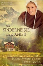 Het kindermeisje van de Amish / De vrouwen van Lancaster, Verzenden, Gelezen, Mindy Starns Clark