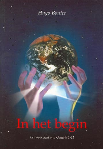 IN HET BEGIN - Genesis 1-11 - H. Bouter 9789070926274, Verzenden, Gelezen, H. Bouter