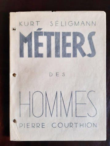 Pierre Courthion / Kurt Seligmann - Métiers des Hommes -, Antiek en Kunst