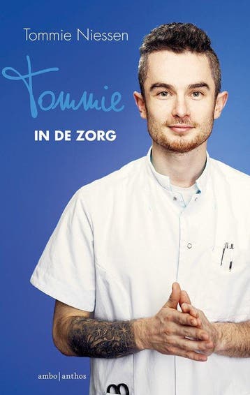 9789026342578 Tommie in de zorg | Tweedehands, Verzenden, Zo goed als nieuw, Tommie Niessen
