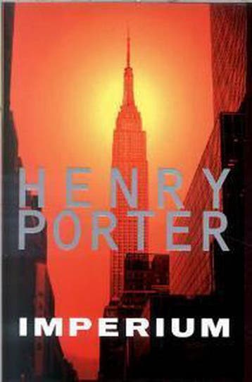 IMPERIUM - Henry Porter 9789022538029, Verzenden, Gelezen, Henry Porter