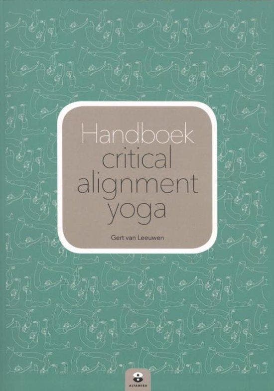 9789401302586 Handboek critical alignment yoga, Boeken, Schoolboeken, Zo goed als nieuw, Verzenden