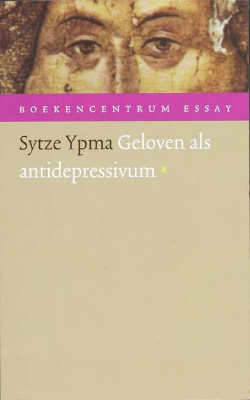Geloven als antidepressivum / Boekencentrum essay - S. Ypma, Verzenden, Zo goed als nieuw, S. Ypma