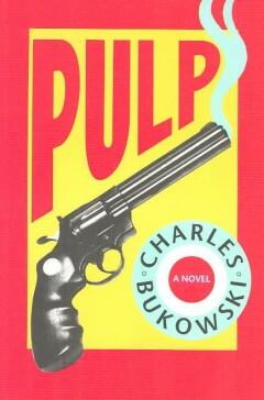Pulp - Charles Bukowski 9780876859261, Verzenden, Gelezen, Charles Bukowski