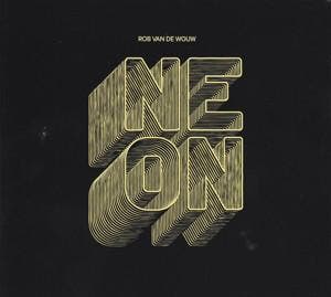 Rob Van De Wouw - Neon, Ophalen of Verzenden, Gebruikt