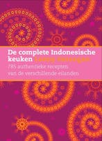 De complete Indonesische keuken 9789021549811 Ben Holthuis, Boeken, Verzenden, Zo goed als nieuw, Ben Holthuis