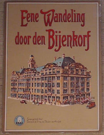 Eene wandeling door den Bijenkorf 9789071442667, Verzenden, Gelezen