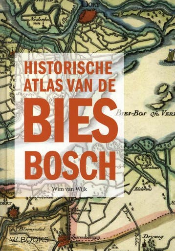 Historische atlas van de Biesbosch 9789462584297, Boeken, Verzenden, Zo goed als nieuw, Wim van Wijk