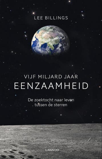 Vijf miljard jaar eenzaamheid - Lee Billings 9789401417679, Verzenden, Gelezen, Lee Billings