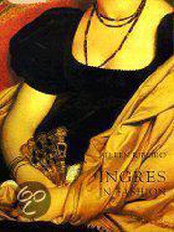 Ingres in Fashion - Aileen Ribeiro 9780300079272, Boeken, Verzenden, Gelezen, Aileen Ribeiro