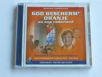 God bescherm Oranje en ons vaderland - Pieter Heykoop, Ophalen of Verzenden, Zo goed als nieuw