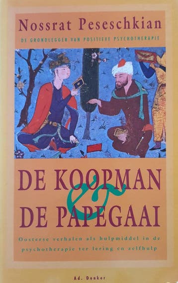 KOOPMAN EN DE PAPEGAAI - Peseschkian 9789061003380, Verzenden, Gelezen, Peseschkian