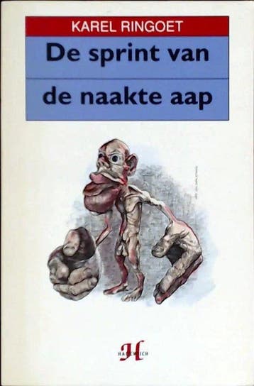 SPRINT VAN DE NAAKTE AAP - Ringoet 9789052401867, Verzenden, Gelezen, Ringoet