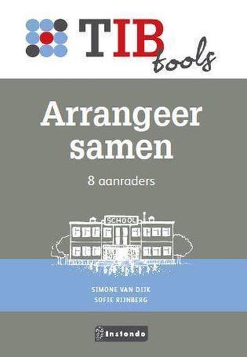 9789491725517 TIBtools - Arrangeer samen | Tweedehands, Boeken, Verzenden, Zo goed als nieuw, Simone van Dijk
