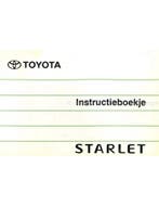 1990 TOYOTA STARLET INSTRUCTIEBOEKJE NEDERLANDS, Auto diversen, Handleidingen en Instructieboekjes