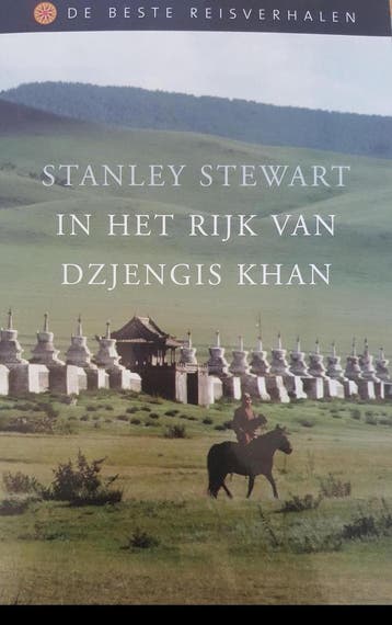 In het rijk van Dzjengis Khan - Stanley Stewart, Verzenden, Gelezen, Stanley Stewart