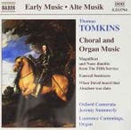 cd - Thomas Tomkins - Choral And Organ Music, Verzenden, Zo goed als nieuw