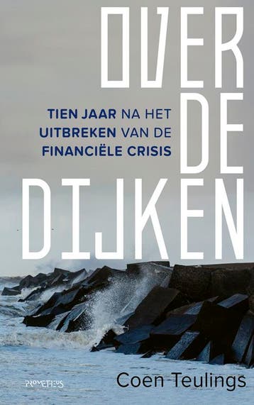 Over de dijken - Coen Teulings 9789044638127, Verzenden, Zo goed als nieuw, Coen Teulings