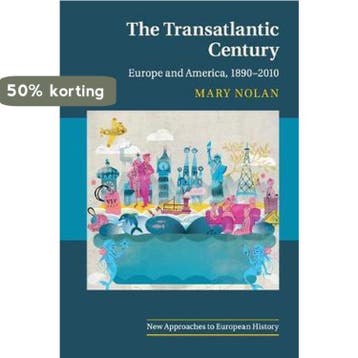 Transatlantic Century - Mary Nolan 9780521692212, Verzenden, Gelezen, Mary Nolan