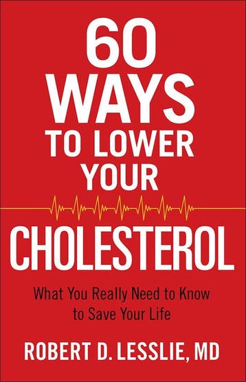 60 Ways to Lower Your Cholesterol - Robert D. Lesslie, Boeken, Verzenden, Gelezen, Robert D. Lesslie