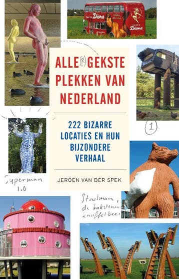 Alle gekste plekken van Nederland - Jeroen Van Der Spek, Verzenden, Gelezen, Jeroen Van Der Spek