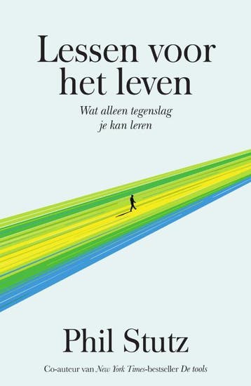 Lessen voor het leven 9789000393466 Phil Stutz, Verzenden, Gelezen, Phil Stutz