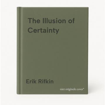The Illusion of Certainty - Erik Rifkin 9780387751658, Verzenden, Zo goed als nieuw, Erik Rifkin