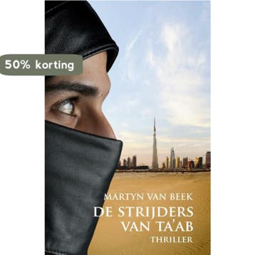 De strijders van Taab - Martyn van Beek 9789490085209, Verzenden, Gelezen, Martyn van Beek